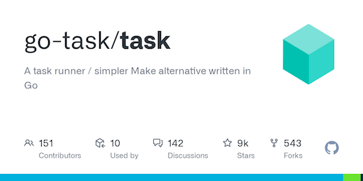 go-task, is a modern task runner / simpler Make alternative written in Go.