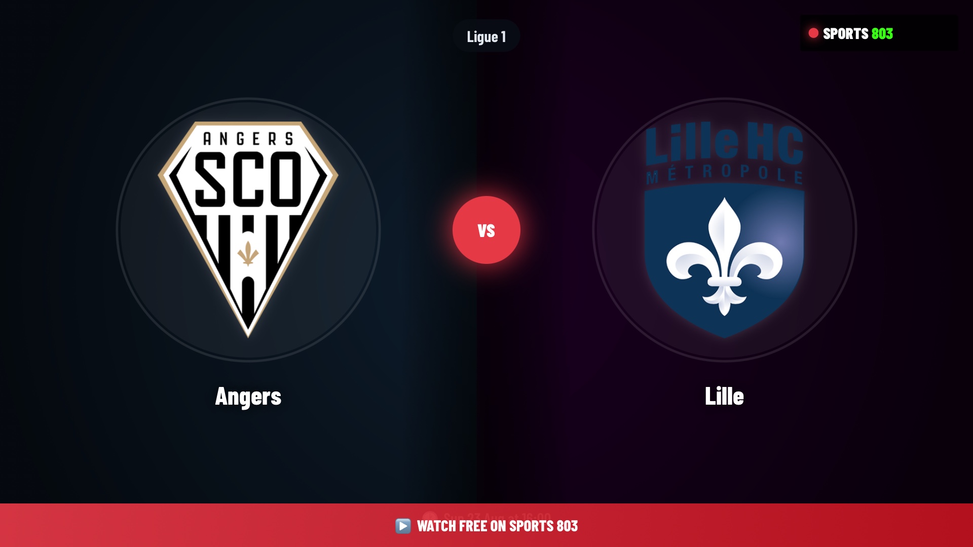 Angers vs Lille – Ligue 1 Live Stream | Sports 803