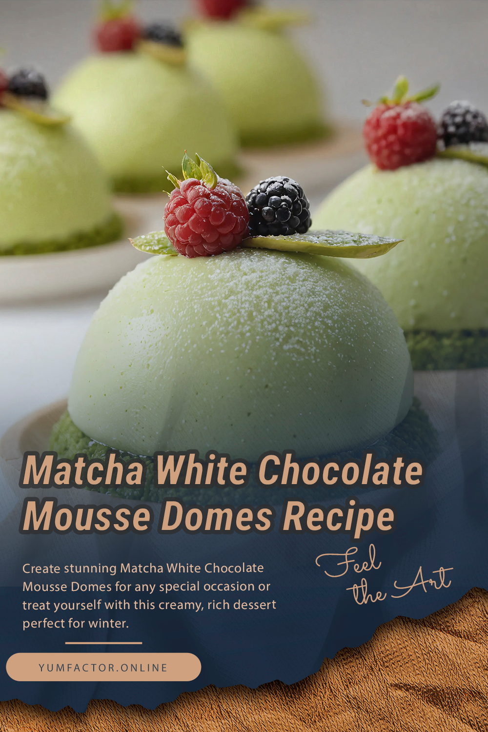 Matcha White Chocolate Mousse Domes Recipe