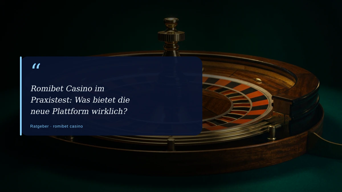 Romibet Casino im Praxistest: Was bietet die neue Plattform wirklich?