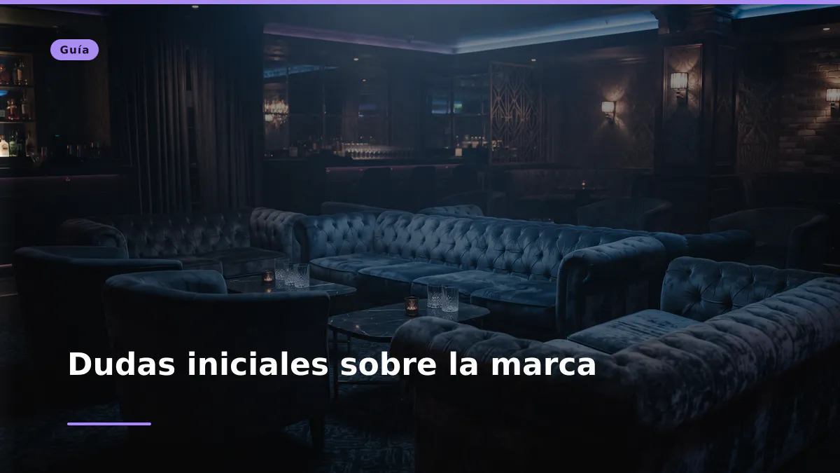Dudas iniciales sobre la marca
