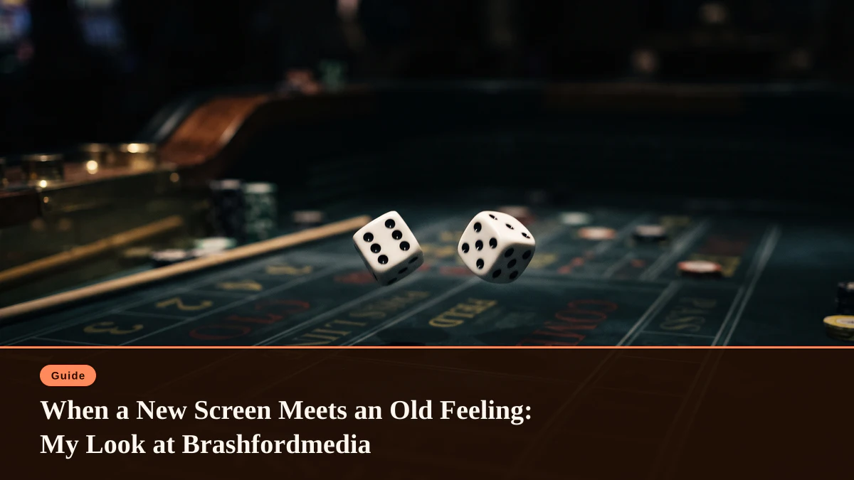 When a New Screen Meets an Old Feeling: My Look at Brashfordmedia