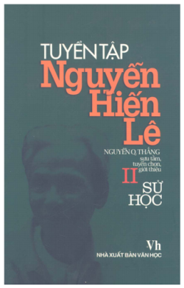 Tuyển Tập Nguyễn Hiến Lê Tập 2 : Sử Học