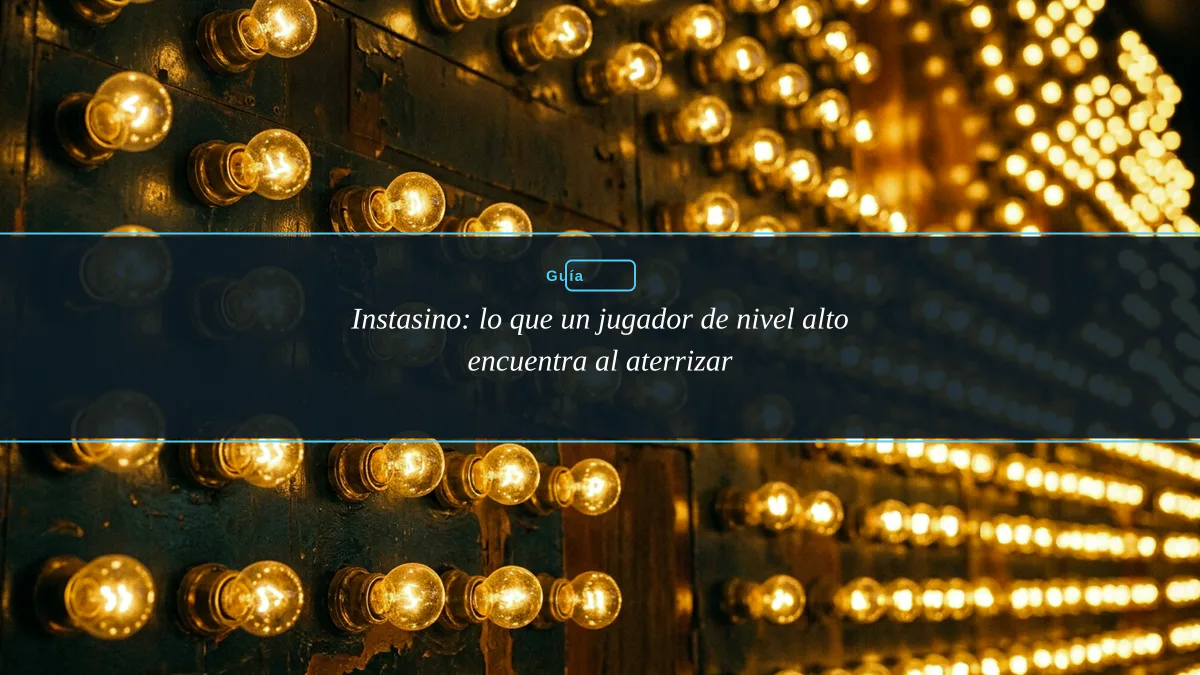 Instasino: lo que un jugador de nivel alto encuentra al aterrizar
