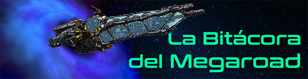 La Bitácora del Megaroad