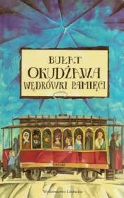 Bułat Okudżawa -  Wędrówki Pamięci [Audiobook PL]