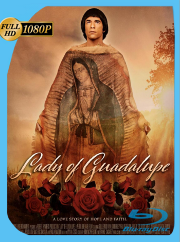 Nuestra Señora de Guadalupe (2020) AMZN WEB-DL [1080p] Latino [GoogleDrive] [zgnrips]