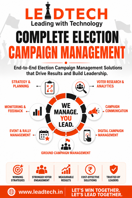 Modern elections require more than traditional campaigning to connect with today's voters.
Complete Election Campaign Management integrates advanced technology, voter analytics, digital communication, field operations, and strategic planning into a unified campaign process. This approach enables political teams to monitor campaign performance, understand voter sentiment, and improve outreach with greater accuracy and efficiency. Leadtech offers end-to-end campaign management services built on experience, research, and practical election expertise. Every solution is designed to support candidates with reliable insights, streamlined operations, and measurable campaign improvements, helping them build stronger public trust while achieving campaign objectives through professional planning and execution.

For more information, visit us at: https://leadtech.in/political-consulting/election-campaign-management/