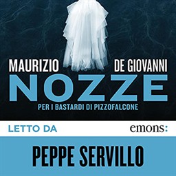 Maurizio de Giovanni – Nozze per i Bastardi di Pizzofalcone (2021) (mp3 – 128 kbps)
