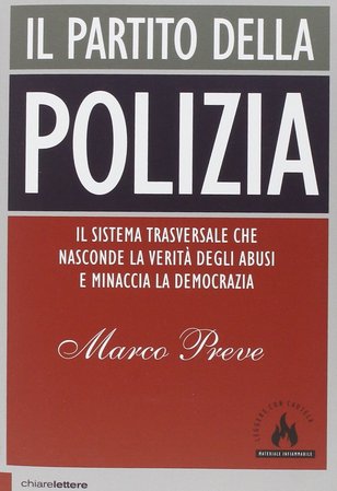 Marco Preve – Il partito della polizia (2014)
