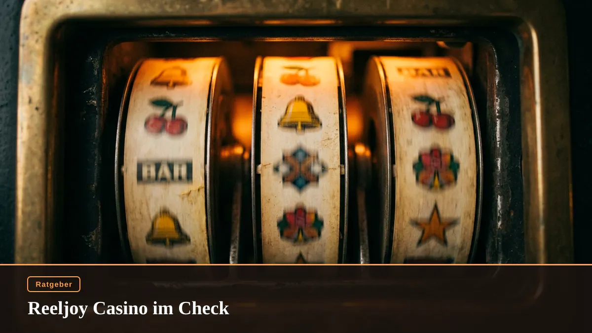 Reeljoy Casino im Check