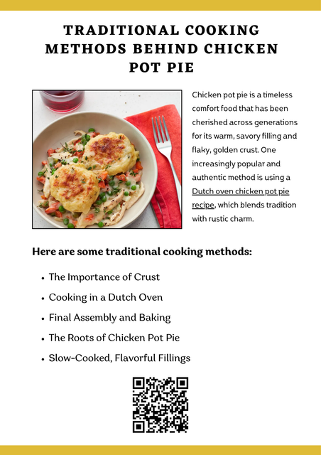 Traditional cooking methods for chicken pot pie involve slow simmering of meat and vegetables to enhance flavor and tenderness. Using a Dutch oven mimics old-fashioned hearth cooking, delivering even heat and moisture retention. This approach is perfect for a dutch oven chicken pot pie recipe, resulting in a hearty, comforting dish with a golden, flaky crust. To know more visit here https://foodclub.com/recipe/dutch-oven-chicken-pot-pie