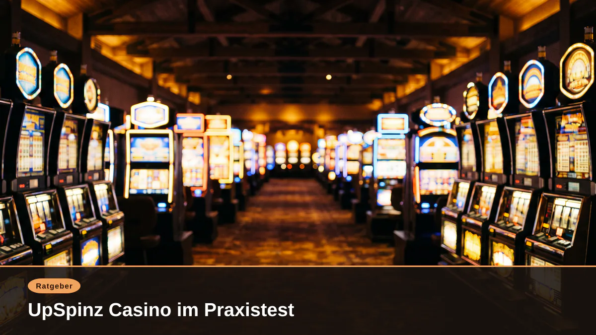 UpSpinz Casino im Praxistest