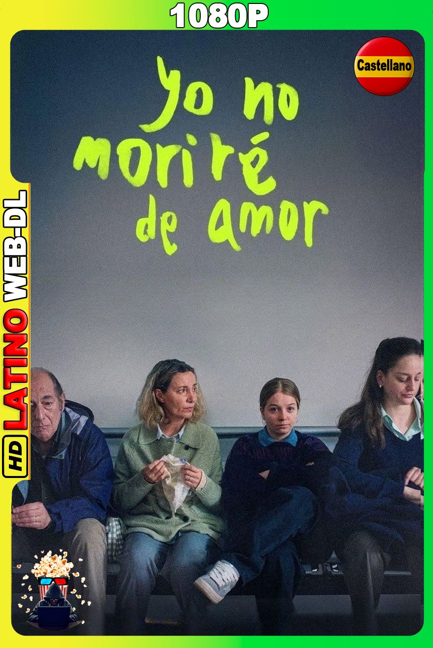 Yo no moriré de amor (2026) [1080p] WEB-DL [Castellano]