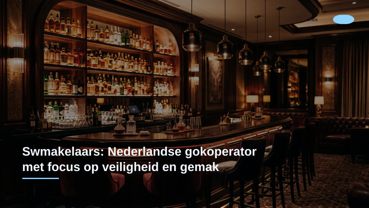 Swmakelaars: Nederlandse gokoperator met focus op veiligheid en gemak