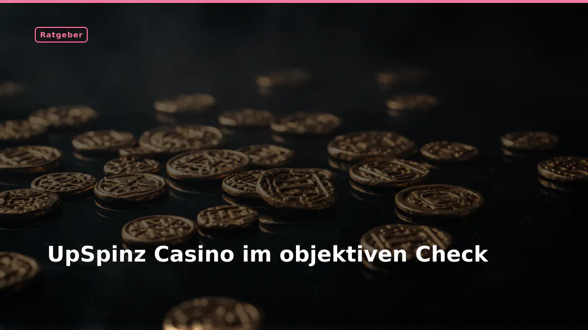 UpSpinz Casino im objektiven Check