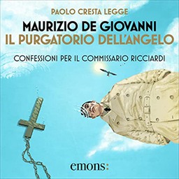 Maurizio de Giovanni – Il purgatorio dell’angelo – Confessioni per il commissario Ricciardi꞉ Il commissario Ricciardi, Vol. 11 (2023) (mp3 – 128 kbps)