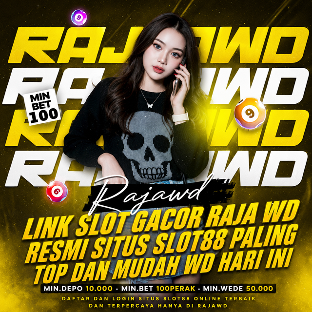 RAJAWD | Link Slot Gacor Raja WD Resmi Situs Slot88 Paling Top dan Mudah WD Hari Ini