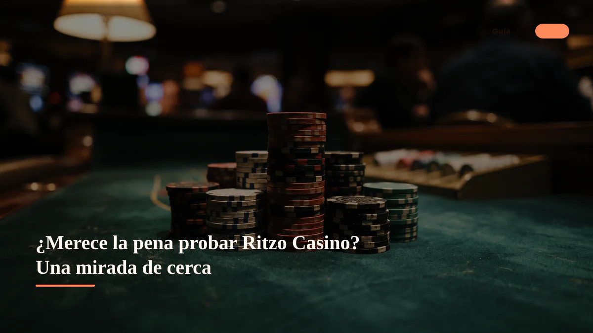 ¿Merece la pena probar Ritzo Casino? Una mirada de cerca