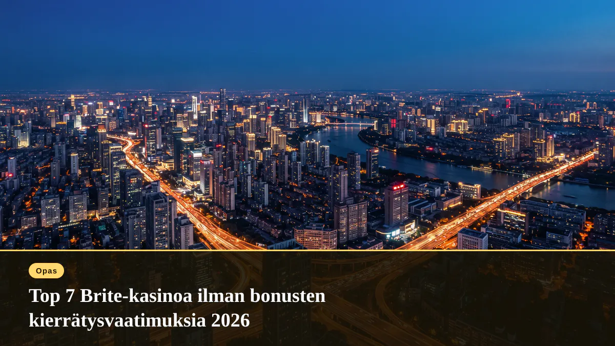 Top 7 Brite-kasinoa ilman bonusten kierrätysvaatimuksia 2026