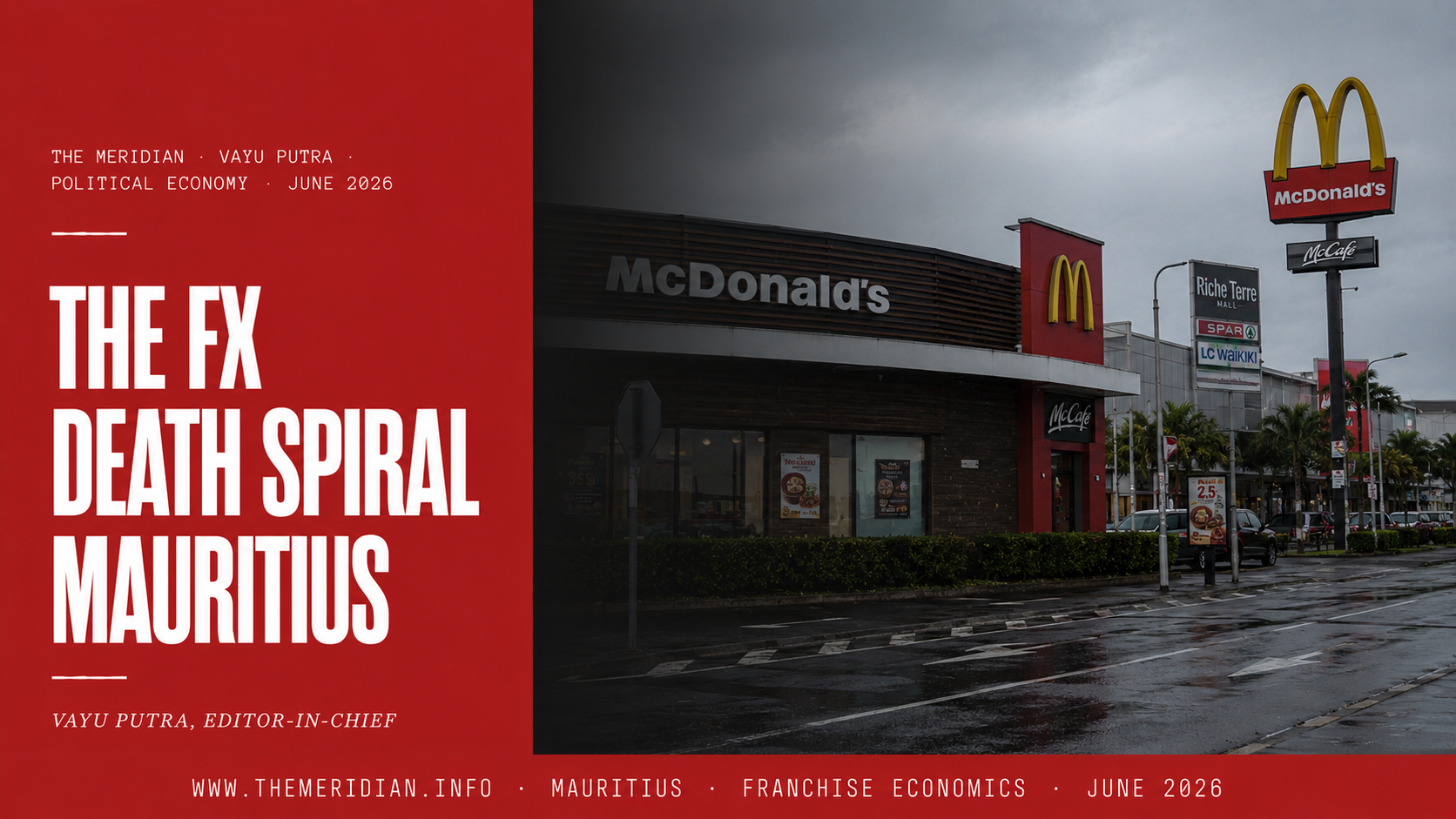 The FX Death Spiral: Why the Global Franchise Model Is Collapsing in Mauritius -- The Meridian Political Economy