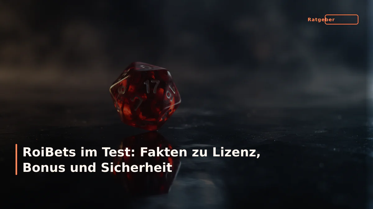 RoiBets im Test: Fakten zu Lizenz, Bonus und Sicherheit