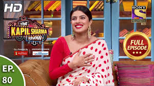 The Kapil Sharma Show Season 2 Episode 80  Fun Time With Priyanka