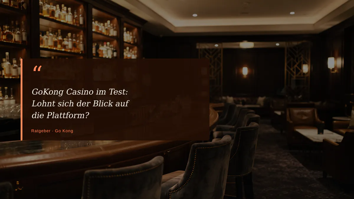 GoKong Casino im Test: Lohnt sich der Blick auf die Plattform?