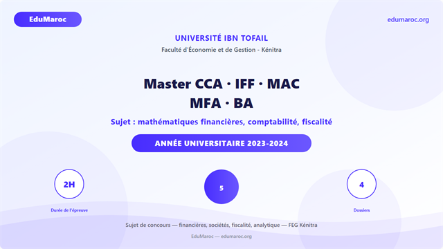 Exemple Concours Master CCA IFF MAC MFA BA FEG Kénitra 2023-2024