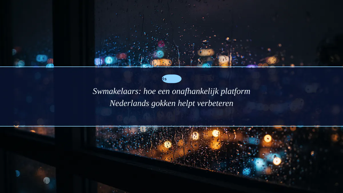 Swmakelaars: hoe een onafhankelijk platform Nederlands gokken helpt verbeteren