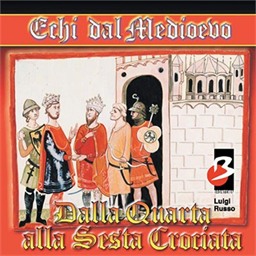 Luigi Russo – Dalla IV alla VI Crociata (2007) (mp3 – 128 kbps)