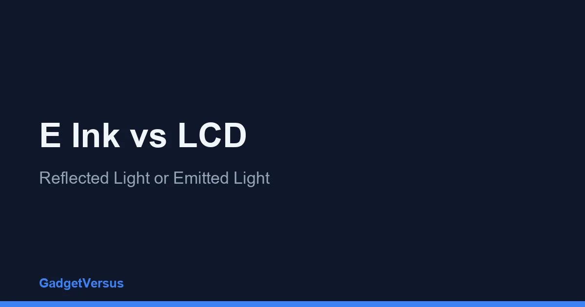 E Ink vs LCD