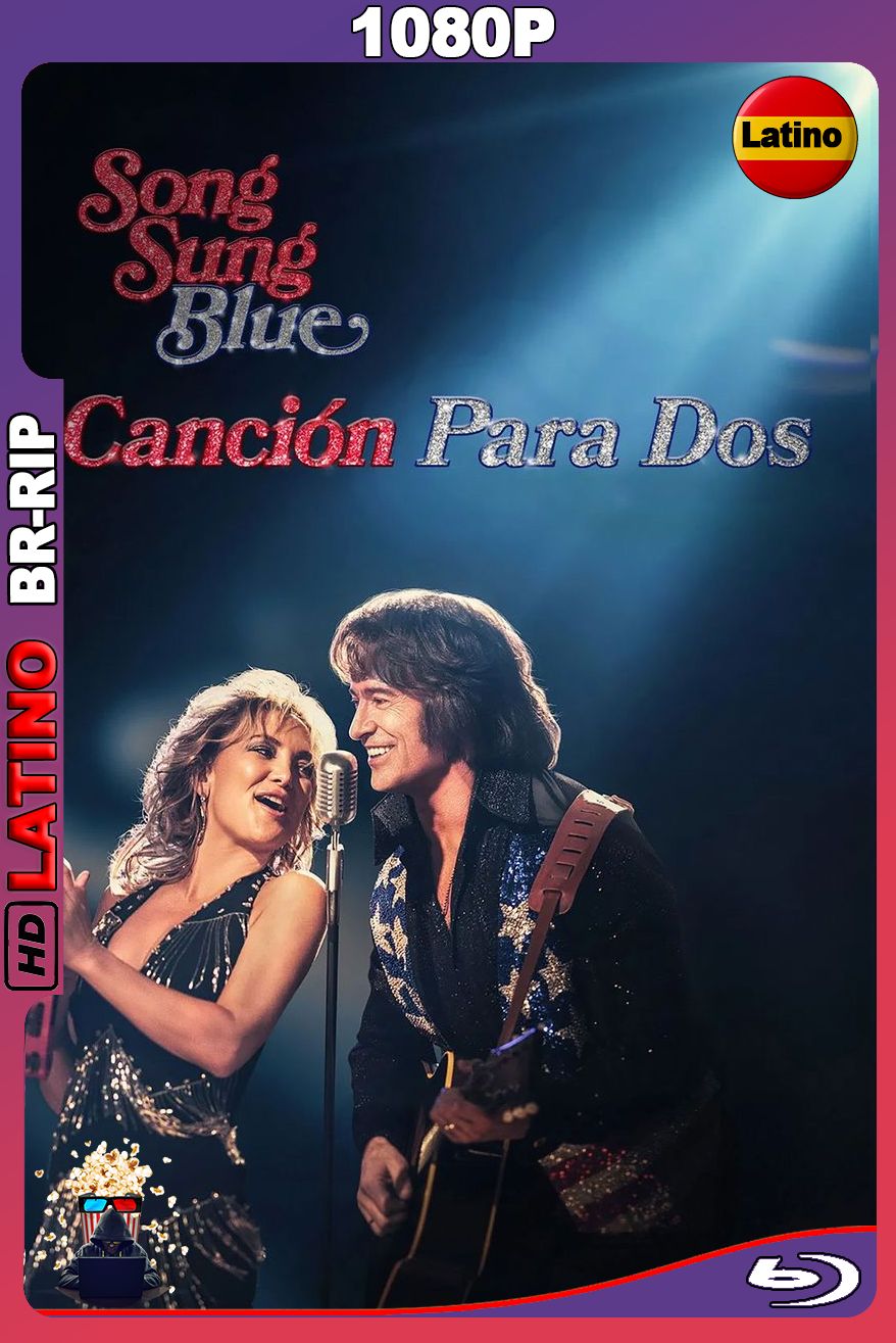 Song Sung Blue Sueño inquebrantable (2025) [1080p] BRRip [Latino-Inglés]