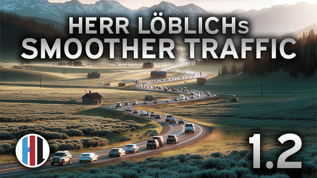 Herr Löblichs Smoother Traffic