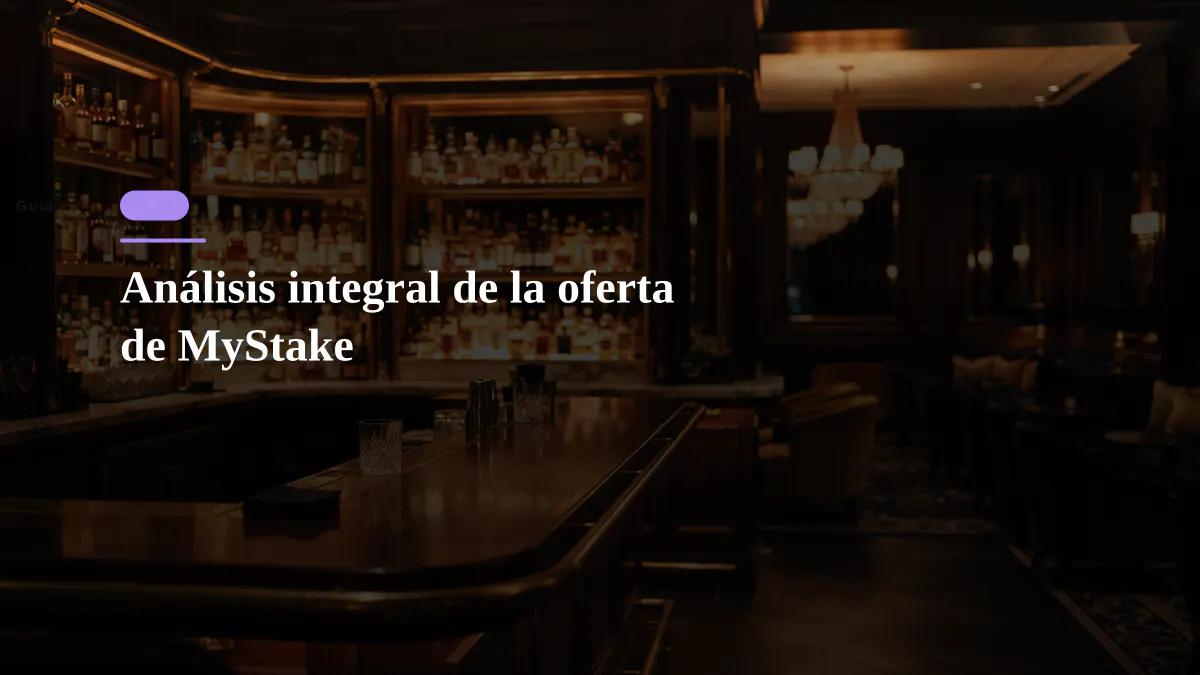Análisis integral de la oferta de MyStake