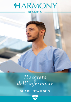 Scarlet Wilson - Il segreto dell’infermiere (2024)