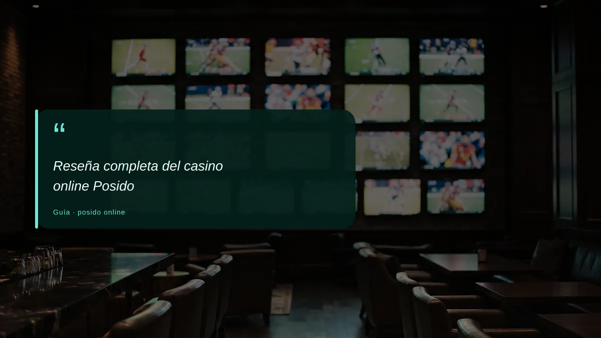 Reseña completa del casino online Posido