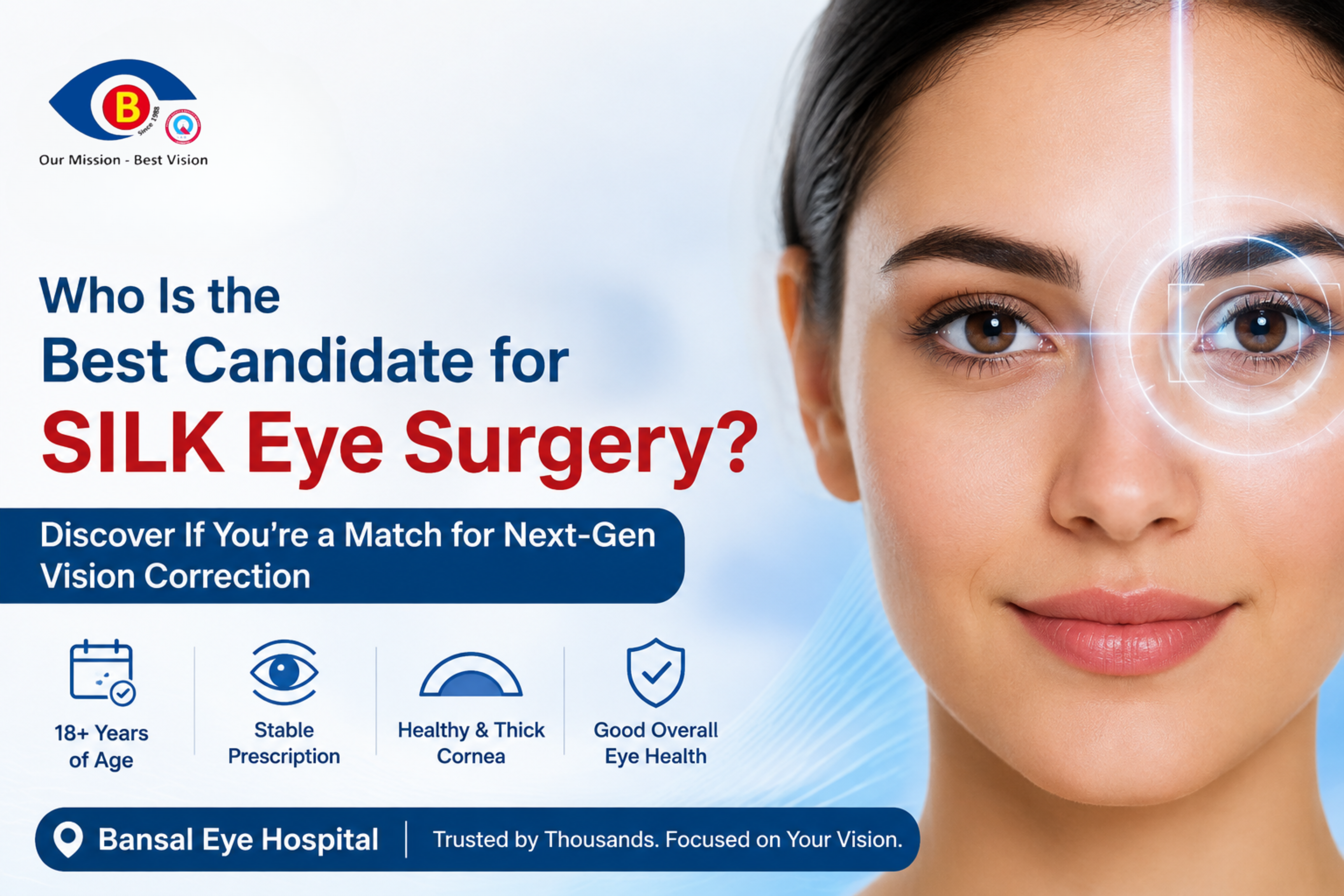 Who Is the Best Candidate for SILK Eye Surgery? | Eligibility Guide