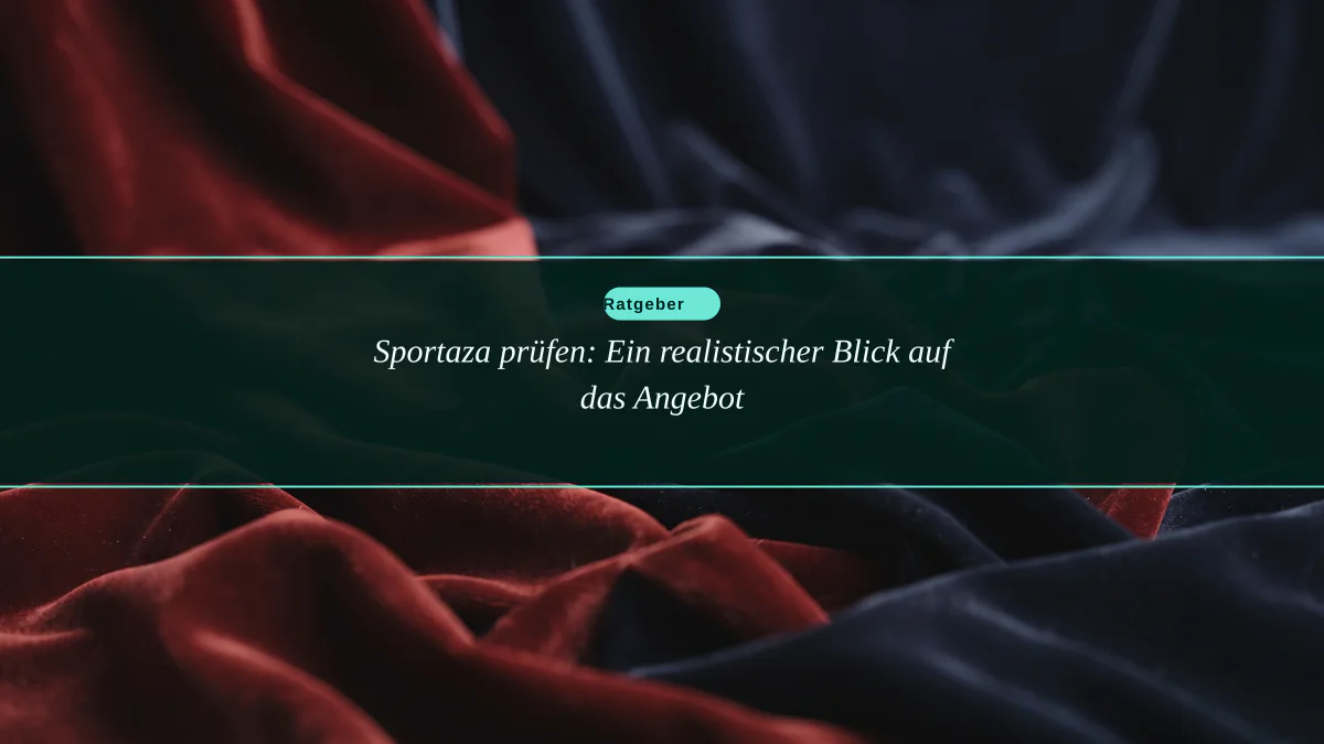 Sportaza prüfen: Ein realistischer Blick auf das Angebot