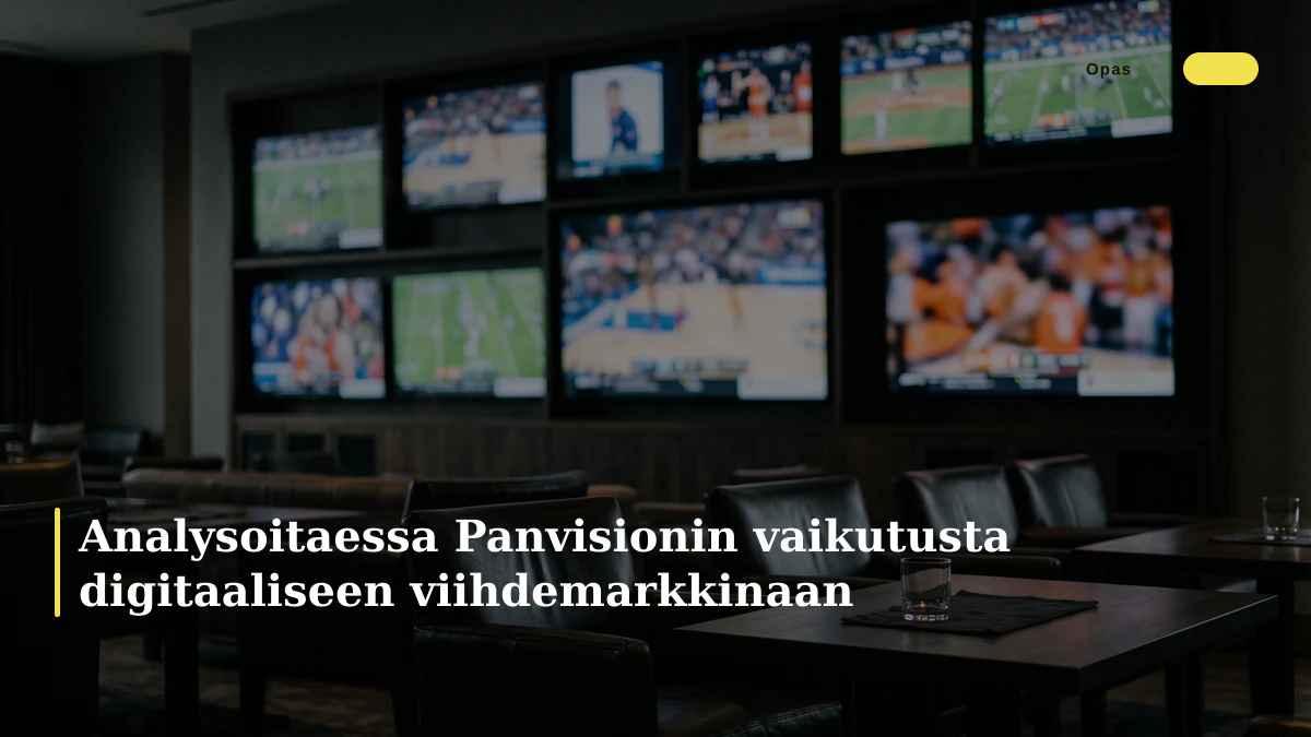 Analysoitaessa Panvisionin vaikutusta digitaaliseen viihdemarkkinaan