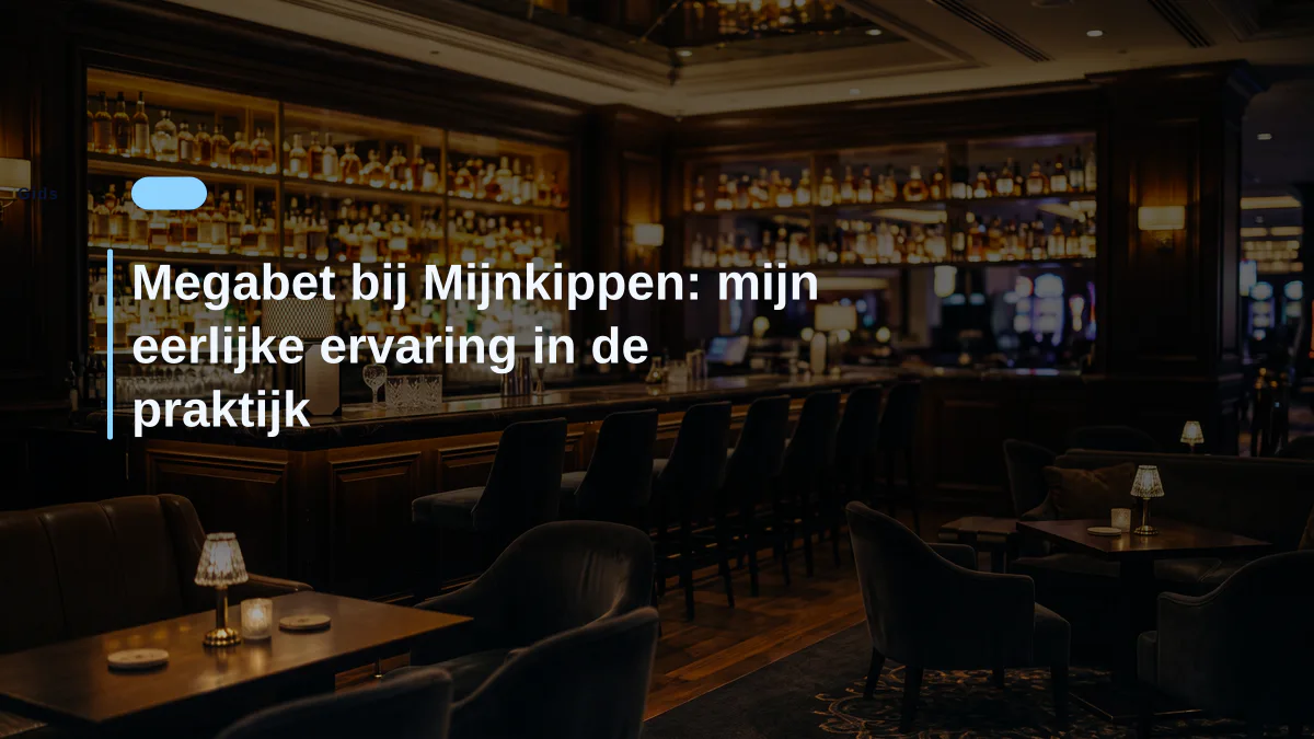 Megabet bij Mijnkippen: mijn eerlijke ervaring in de praktijk