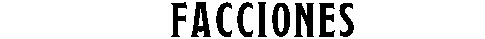 FACCIONES.png
