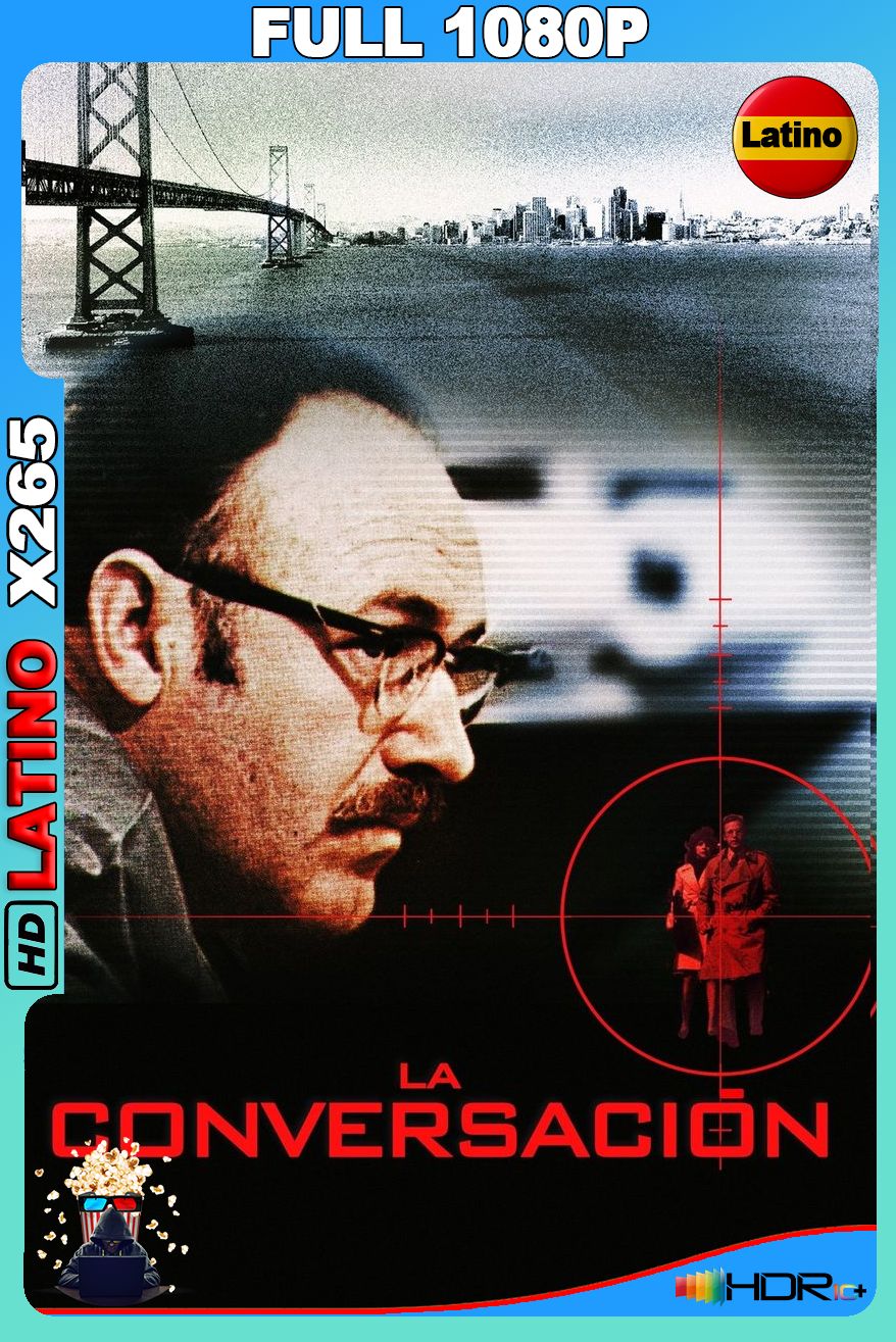 La conversación (1974) [Full 1080p] X265 UHD HDR [Inglés-LAT]