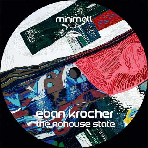 Eban Krocher – The Nohouse State EP [MINIMALL282]