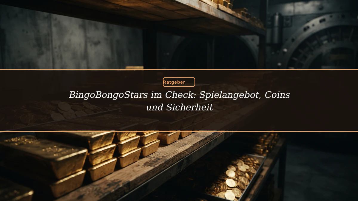 BingoBongoStars im Check: Spielangebot, Coins und Sicherheit