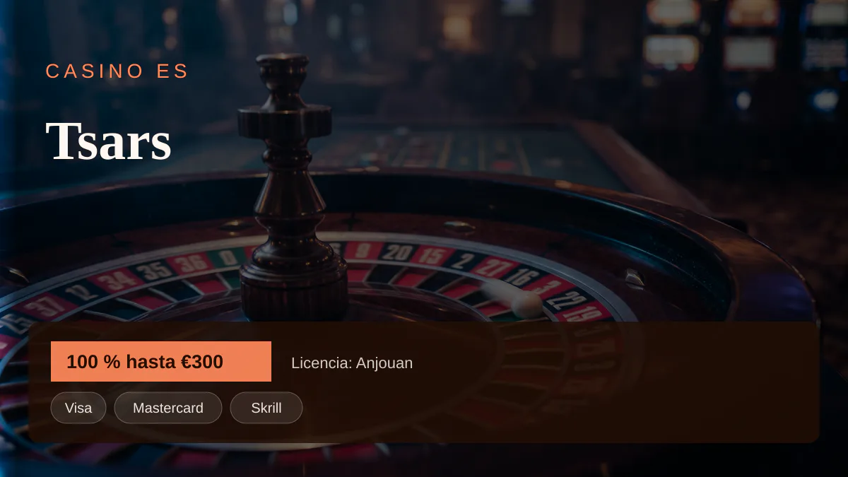 Tsars casino — bono de bienvenida 100 % hasta €300 + 200 FS, pagos: Visa, Mastercard, Skrill, Neteller, Paysafecard