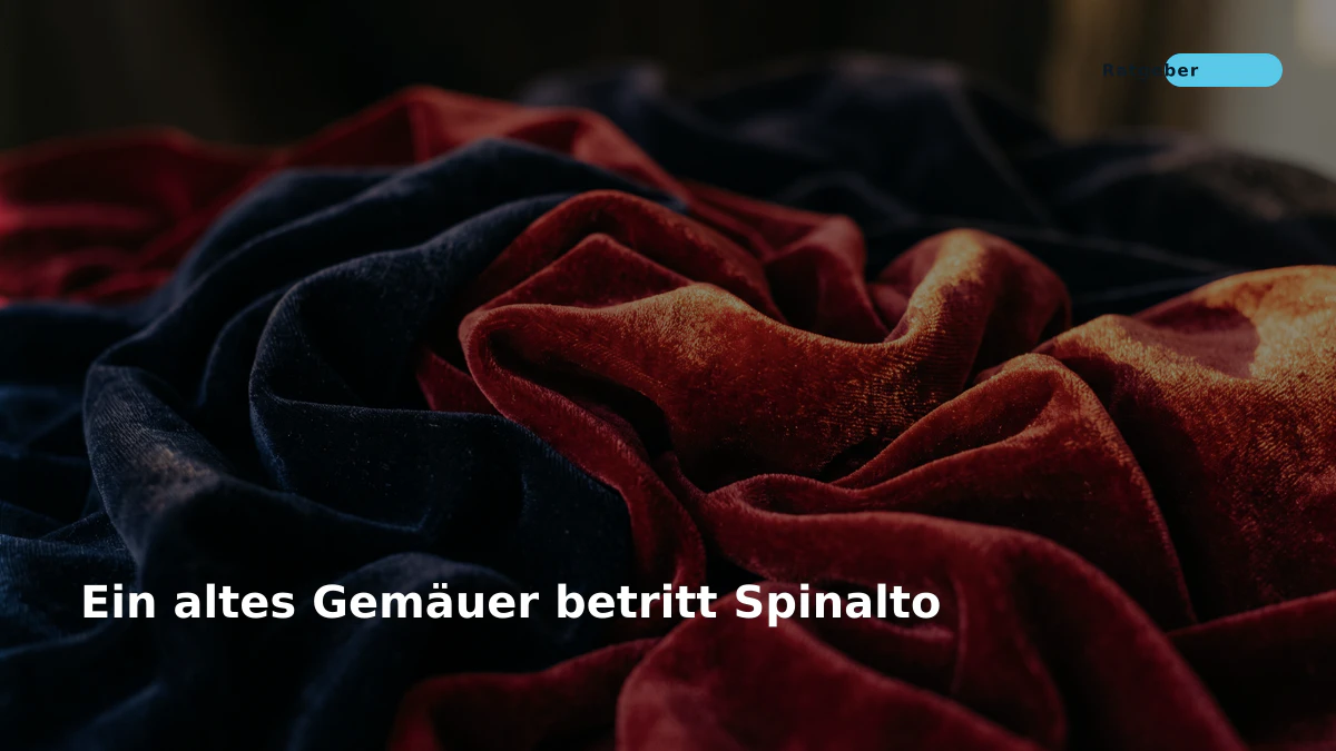Ein altes Gemäuer betritt Spinalto