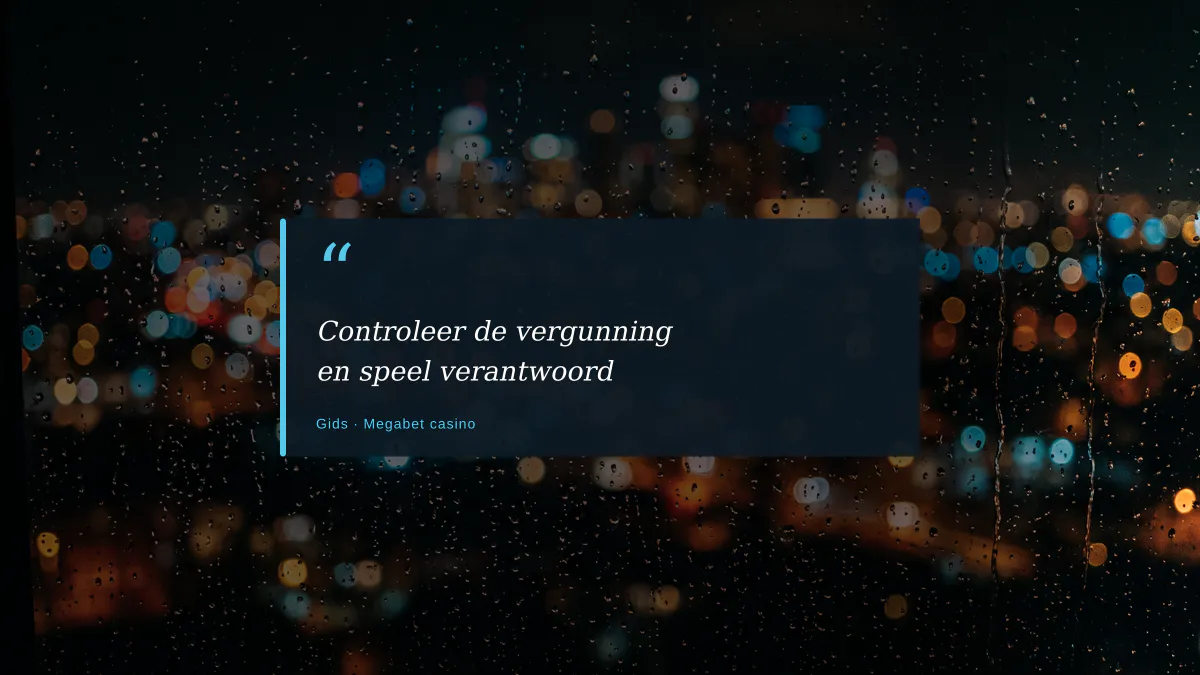 Controleer de vergunning en speel verantwoord