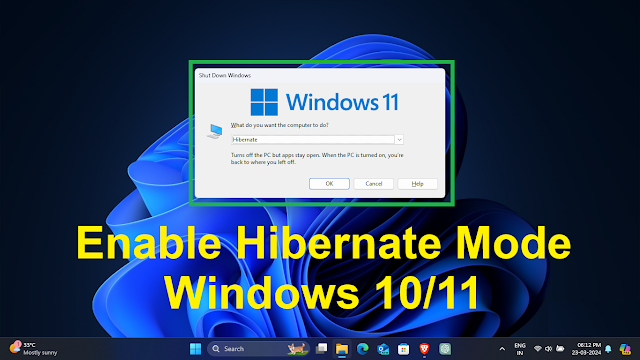 Enable Hibernate Mode in Windows 10/11