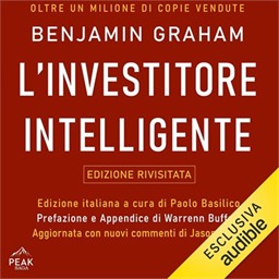 Benjamin Graham – L’investitore intelligente (2026) (mp3 – 128 kbps)